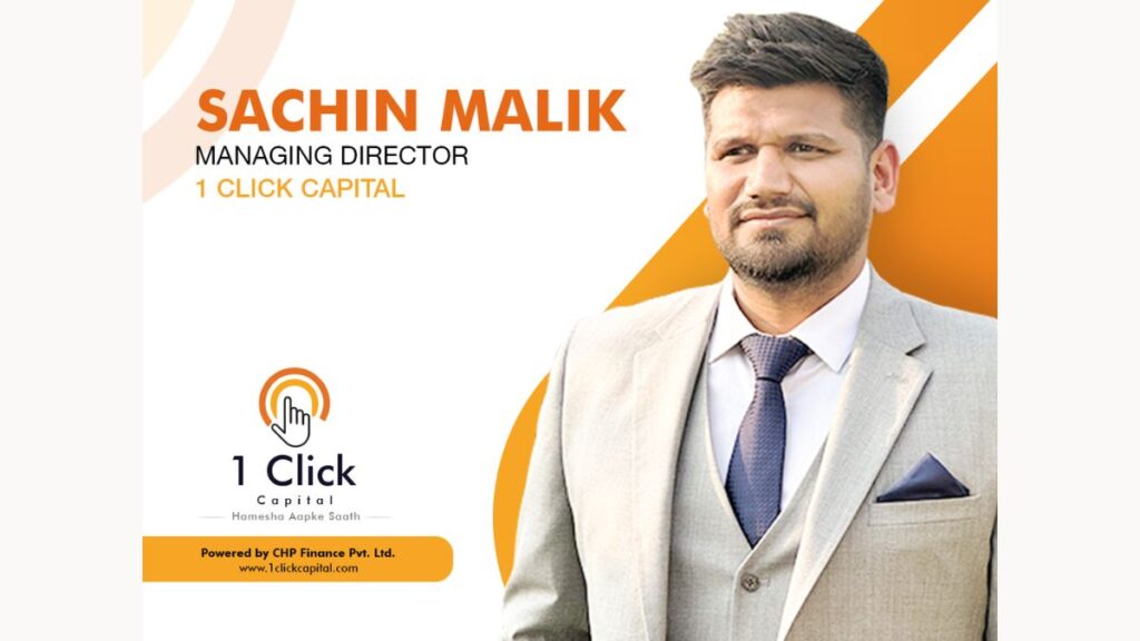 Entrepreneur Sachin Malik – Leadership and Revolutionizing the Finance Industry with 1 Click Capital